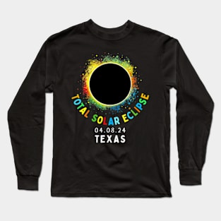 Texas Total Solar Eclipse Totality April 8 2024 Tie Dye Long Sleeve T-Shirt